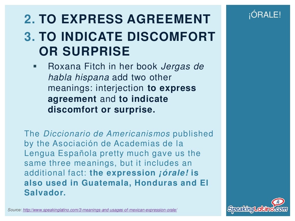 3 Meanings and Usages of the Mexican Spanish Expression ¡Órale!