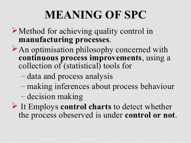 Meaning &significance of spc