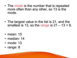 Mean median mode range | PPT