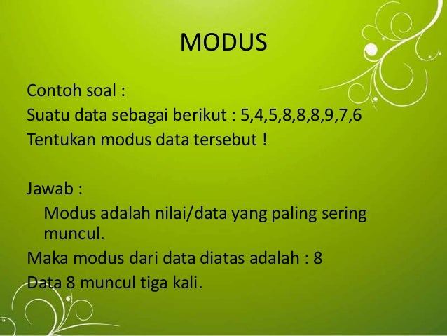 Ukuran Pemancaran Dan Pemusatan Mean Median Modus Quartil