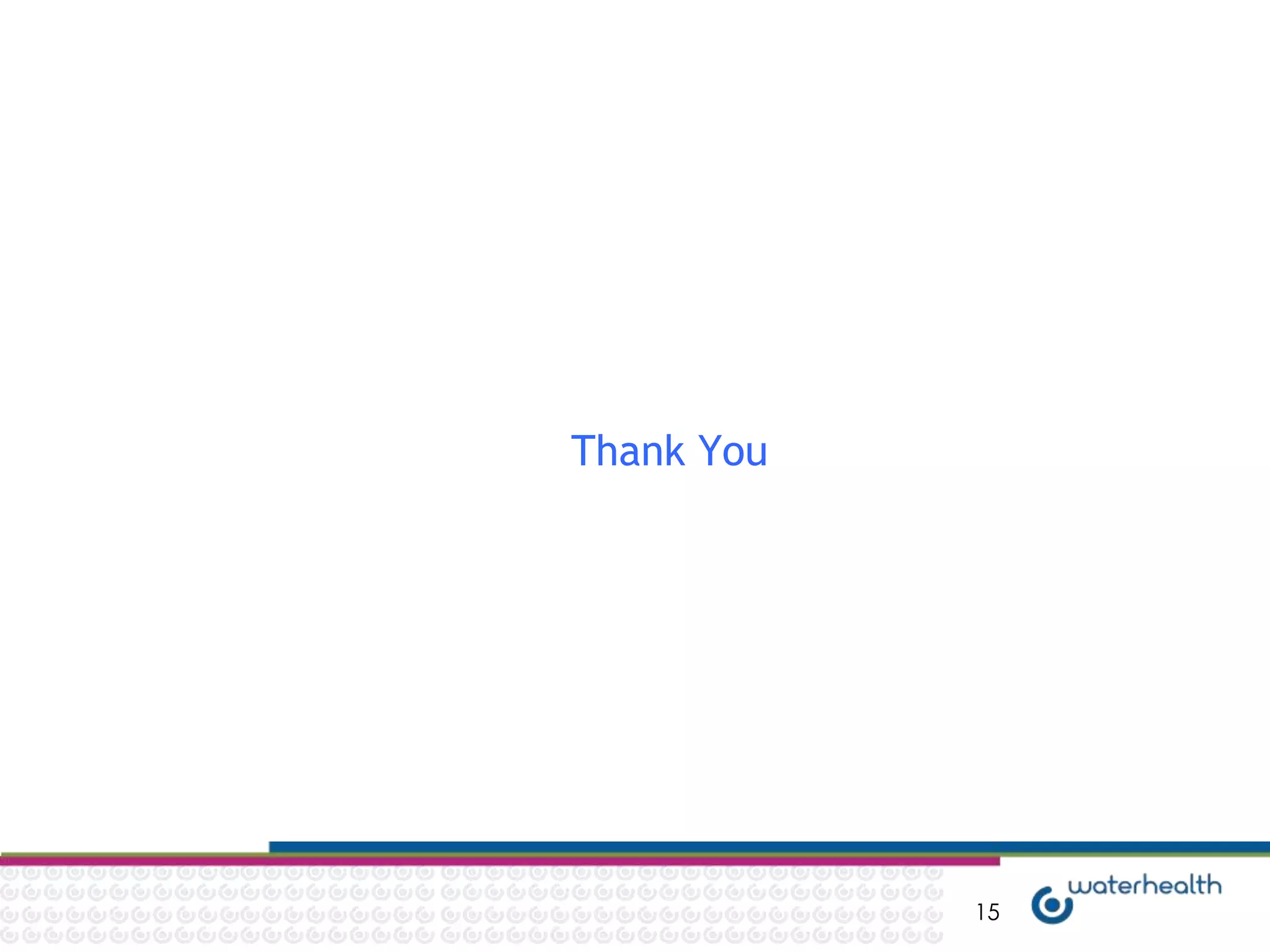 Thank You




            15
 