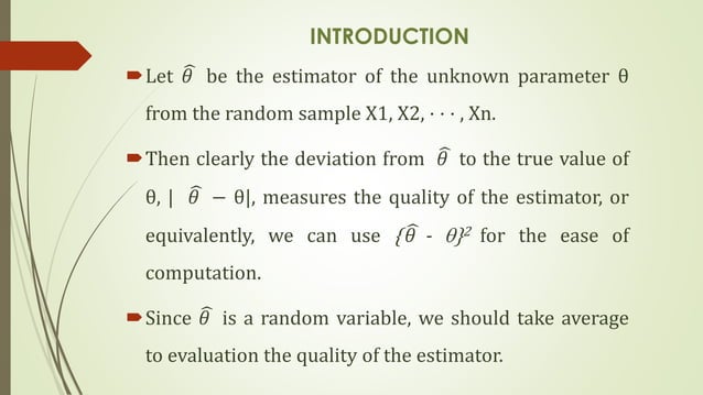 Mean Squared Error (MSE) of an Estimator | PPT