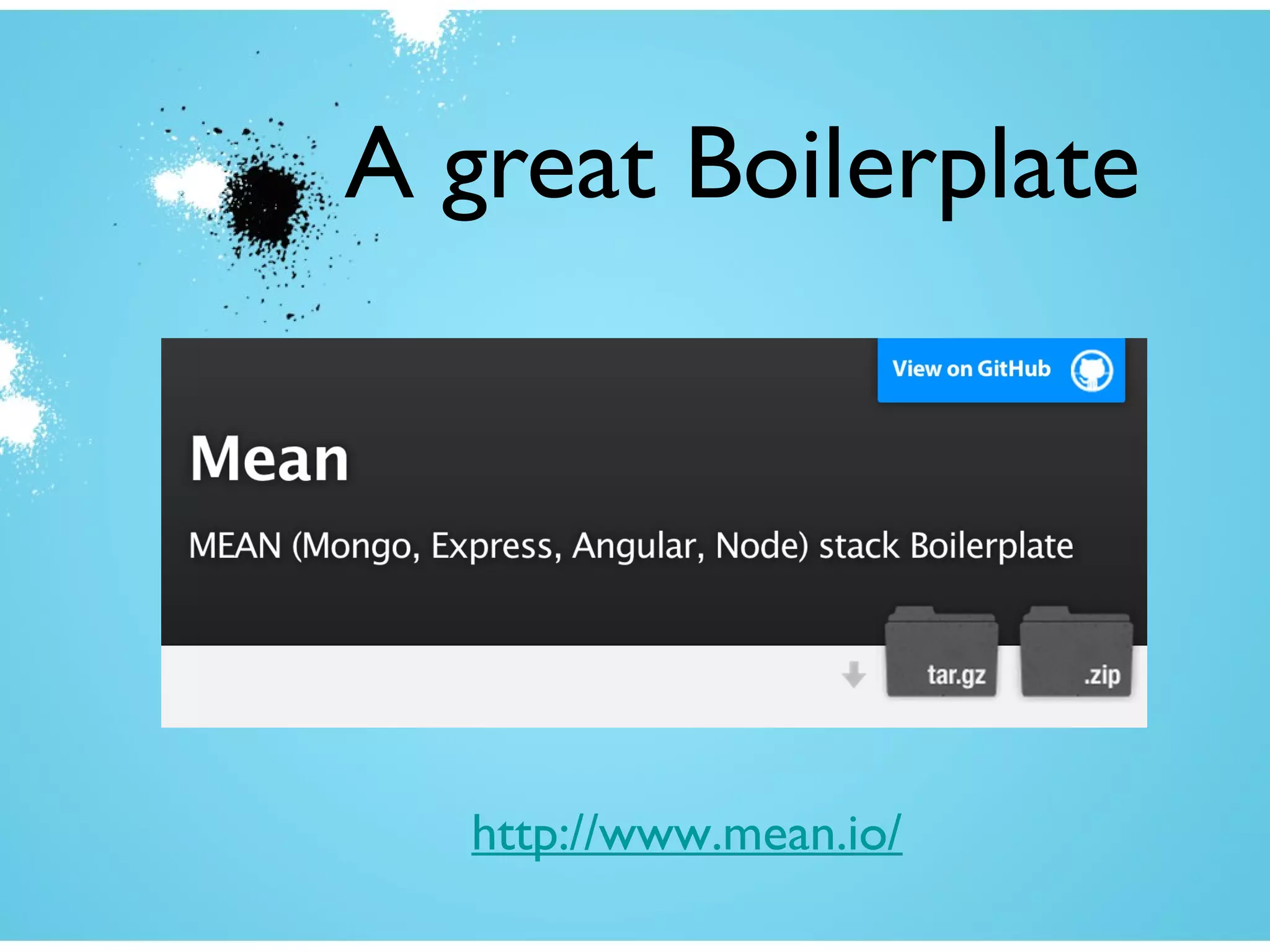 A great Boilerplate
http://www.mean.io/
 