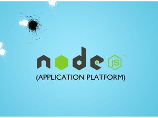 (APPLICATION PLATFORM)