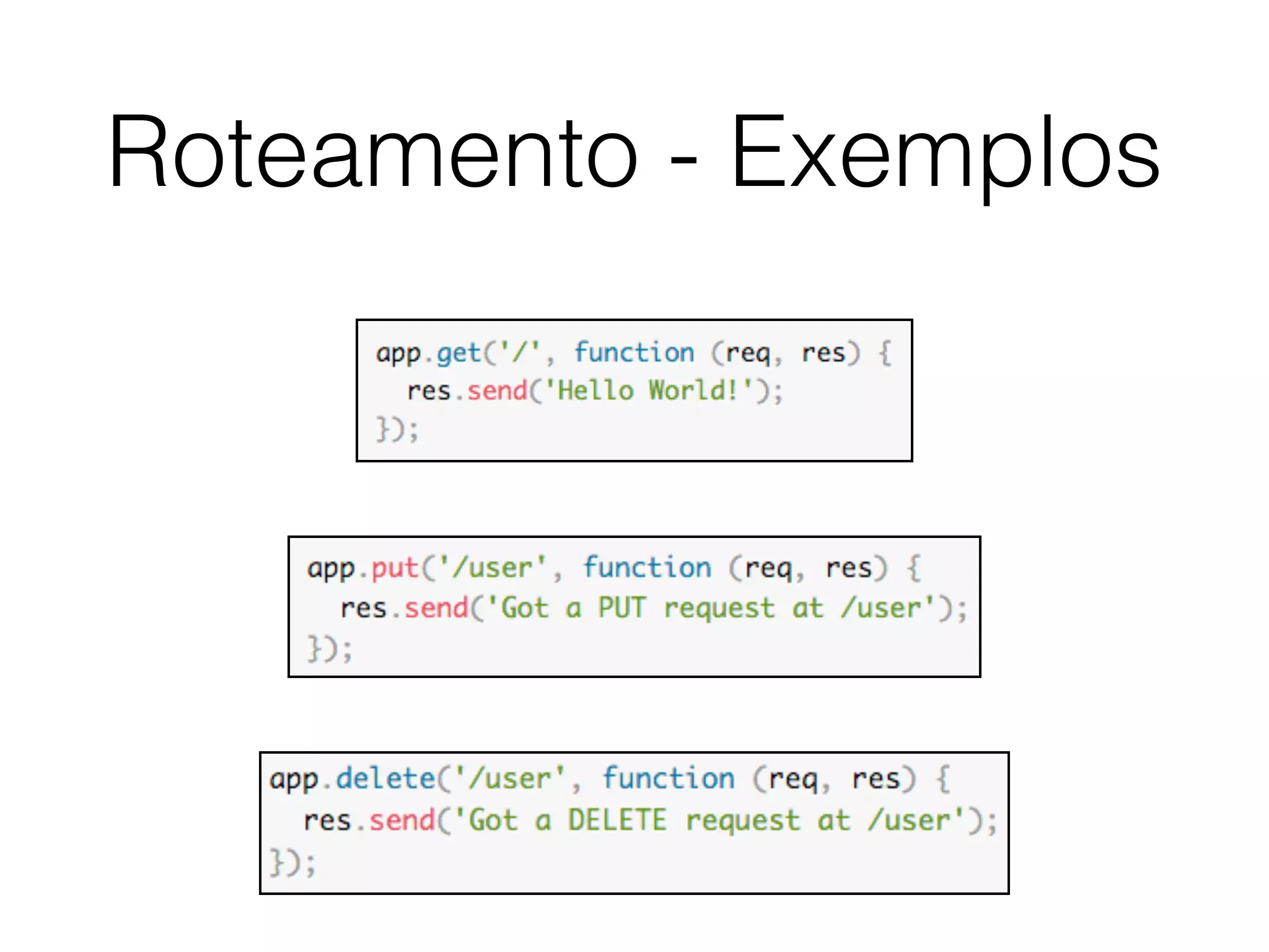 Roteamento - Exemplos
 