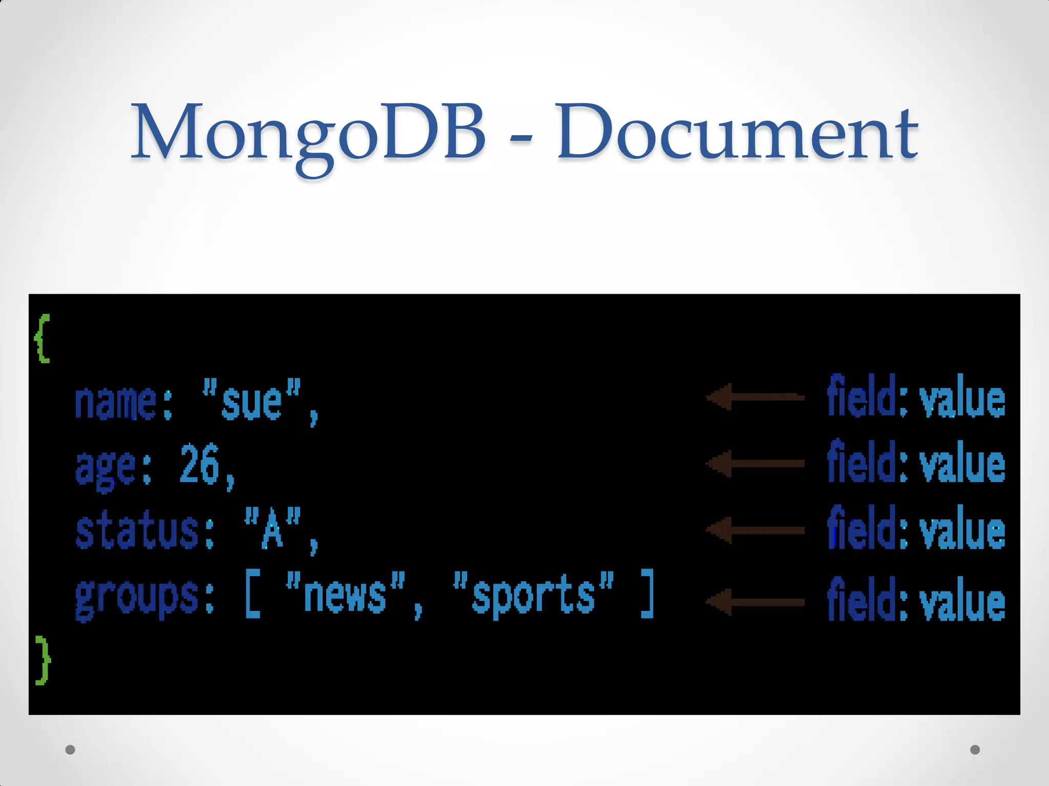 MongoDB - Document
 