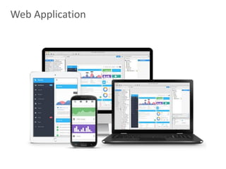 5
Web Application
 