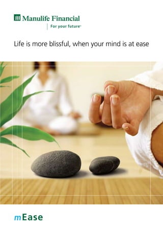 Life is more blissful, when your mind is at ease




mEase
 