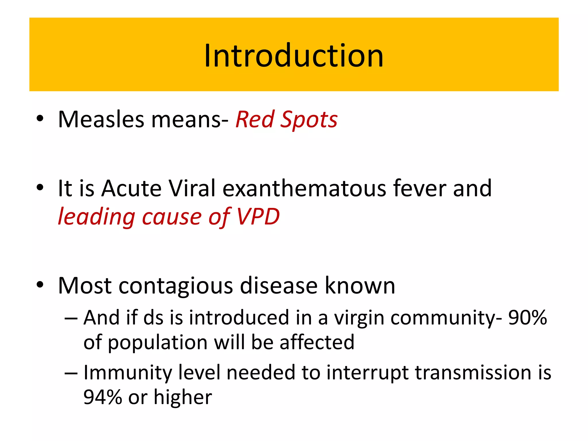Measles Introduction Measles | PPTX | Infectious Diseases | Diseases and Conditions