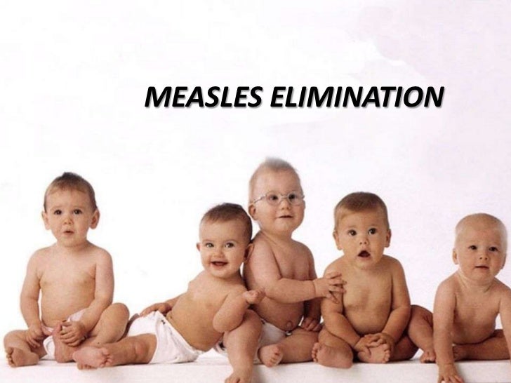 MEASLES ELIMINATION 