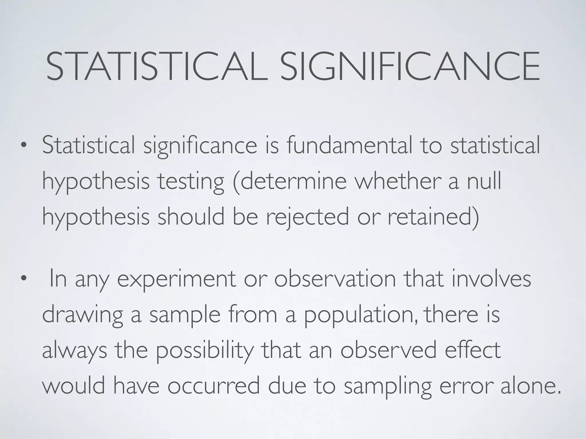 CORRELATION
• Use R, Excel, Numbers or online tools to calculate the linear relationship between
two variables.
• Interpret a Correlation Coefﬁcient r
• +- 1:A perfect linear relationship
• +- 0.70 strong linear relationship
• +- 0.50 moderate linear relationship
• +- 0.30: weak linear relationship
• +- 0: no linear relationship
 