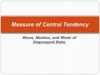 Measure of-central-tendency-ppt | PPTX