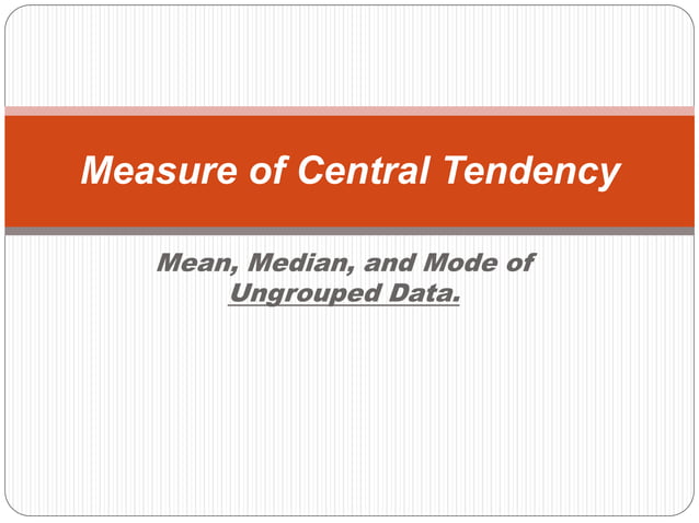 Measure of-central-tendency-ppt | PPTX