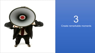 © Foviance
Create remarkable moments
3
 