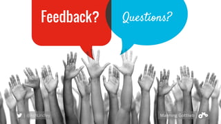 Feedback? Questions?
| @AshLindley
 