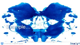 Example…
0191 704 2045 | analyt.co.uk | info@analyt.co.uk | @analytdata
 