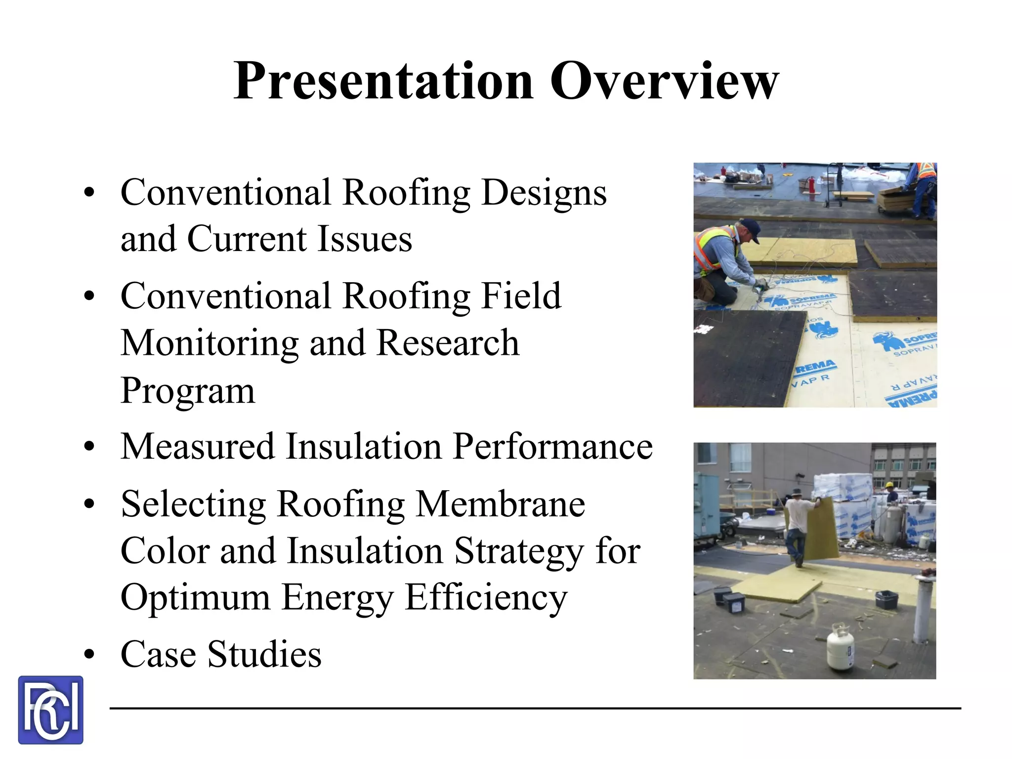Conventional Roofing Assemblies: Measuring the Thermal Benefits of ...