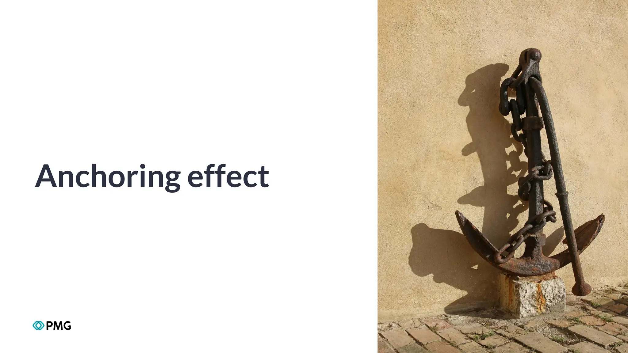 Copyright 2024 PMG Worldwide LLC. All rights Reserved
19
Anchoring effect
 