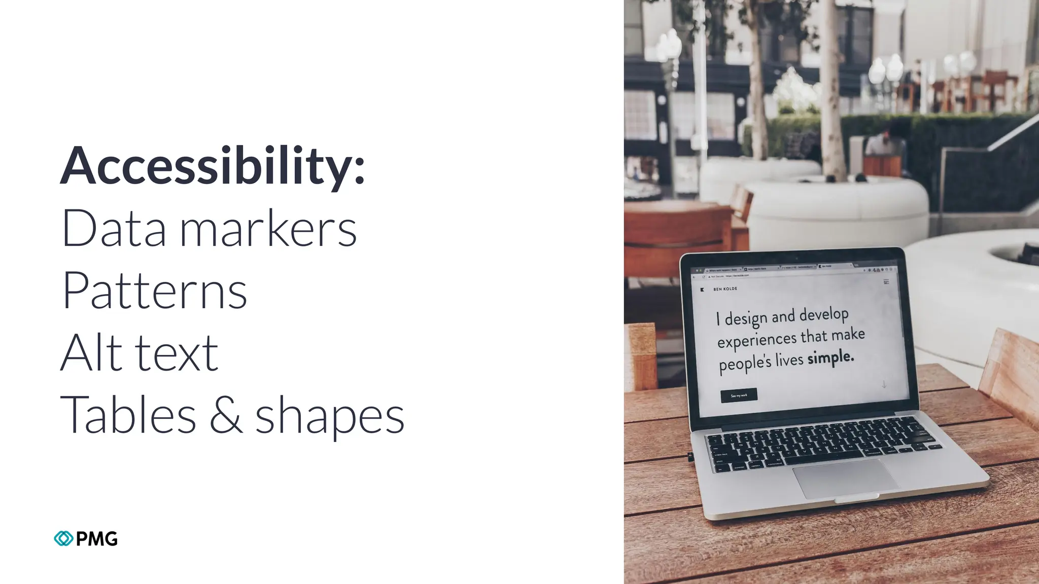 Copyright 2024 PMG Worldwide LLC. All rights Reserved
50
Accessibility:
Data markers
Patterns
Alt text
Tables & shapes
 