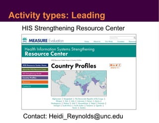 Activity types: Leading
HIS Strengthening Resource Center
Contact: Heidi_Reynolds@unc.edu