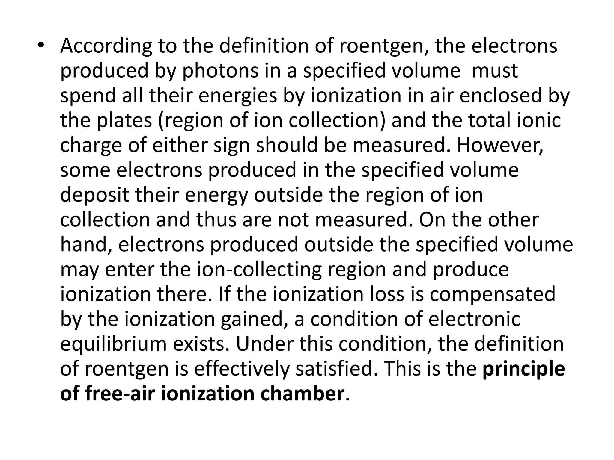 Measurement of Radiation (Thimble Ionization Chamber, Free air ...