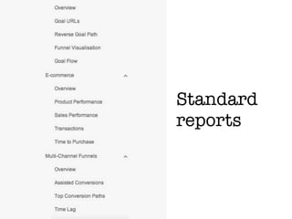 Standard
reports
 
