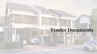Tender Documents
 