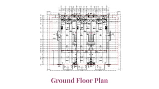 Ground Floor Plan
 