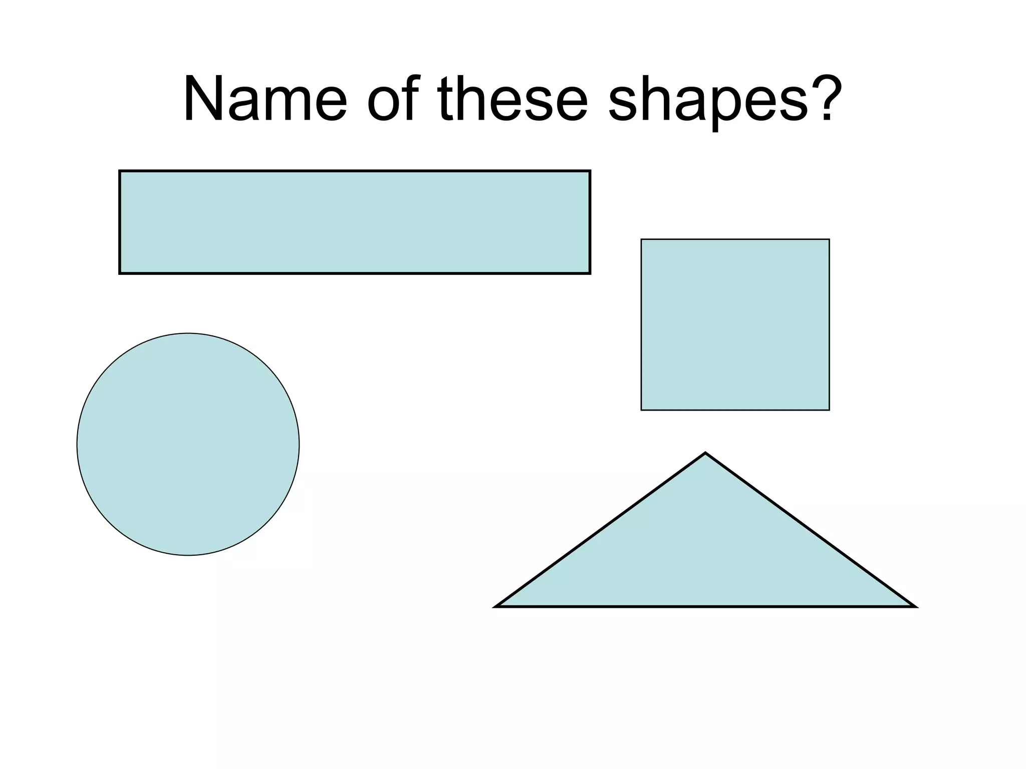 Name of these shapes? 