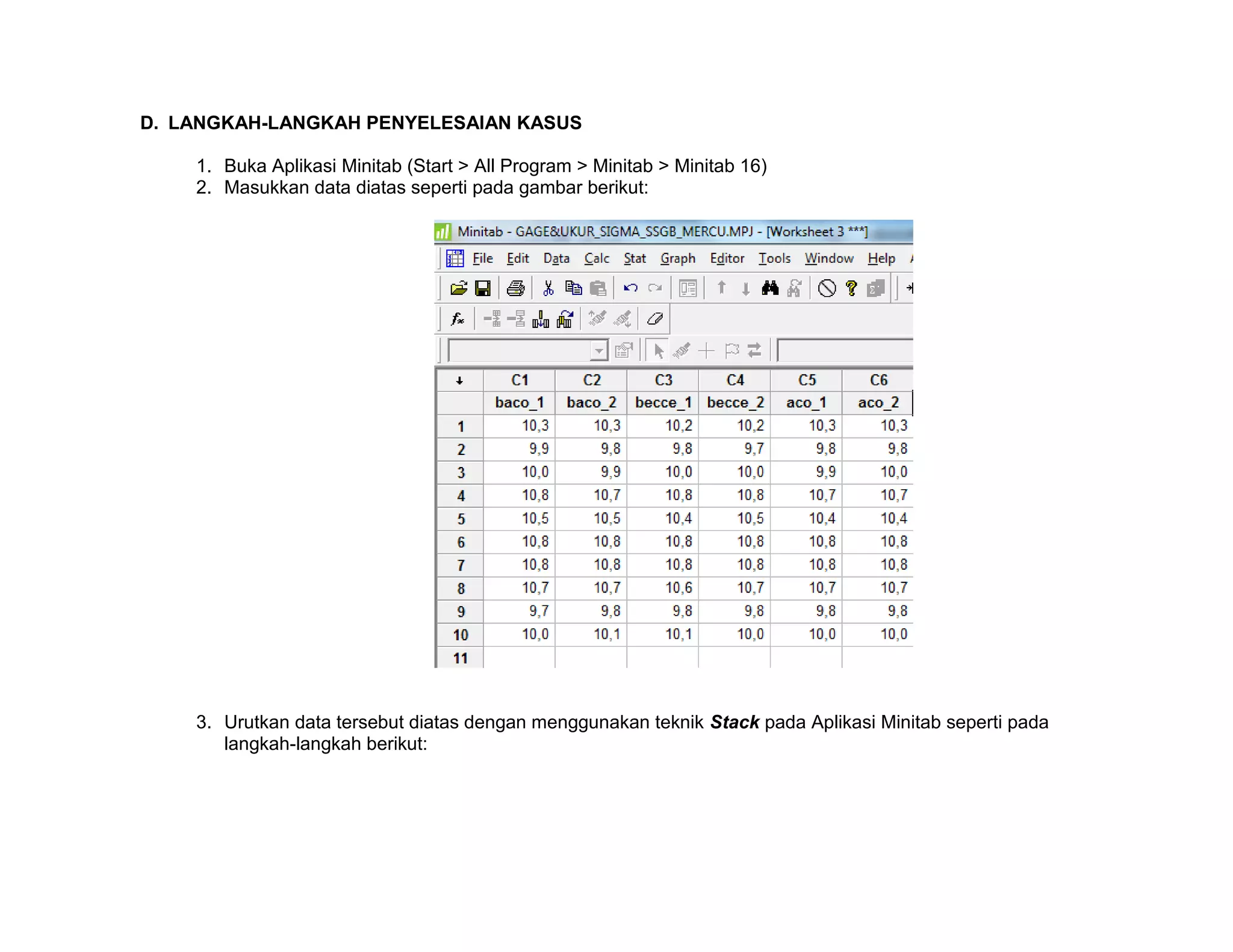 MEMVALIDASI TEKNIK DAN ALAT PENGUKURAN DENGAN MENGGUNAKAN GAGE R&R ...