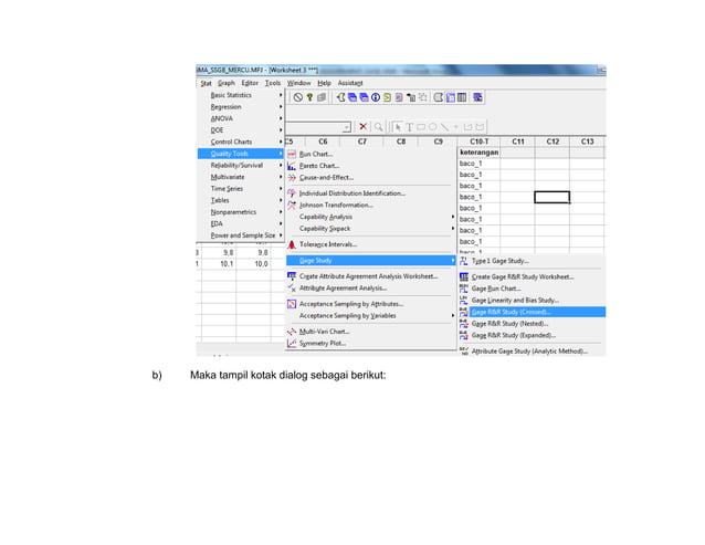 MEMVALIDASI TEKNIK DAN ALAT PENGUKURAN DENGAN MENGGUNAKAN GAGE R&R ...
