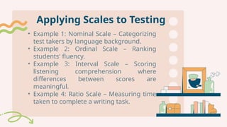 Nominal Testing Example Measurement refers to the process of quantifying a student’s ...