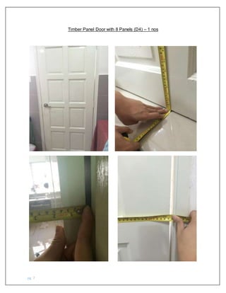 pg. 7
Timber Panel Door with 8 Panels (D4) – 1 nos
 