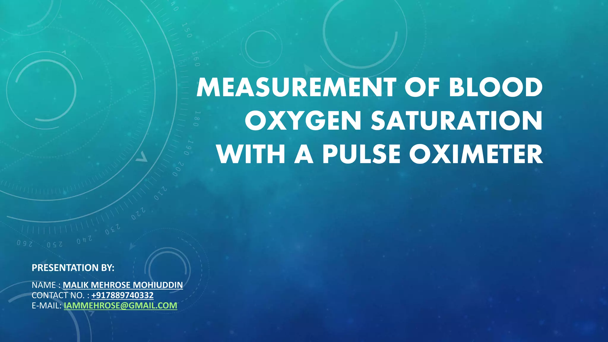 Measurement of Blood Oxygen Saturation with a Pulse Oximeter PPT