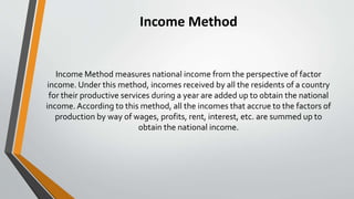 The Income Method Measurement of national income | PPTX