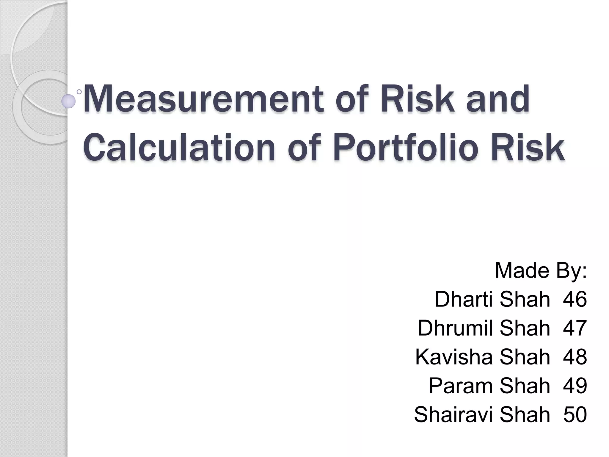 Measurement of Risk and Calculation of Portfolio Risk | PPTX