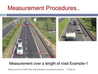 Measurement of Traffic Flow Characteristics at mid-block sections ...
