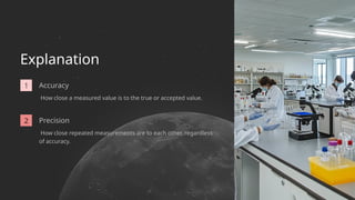 MEASUREMENTS in DAILY LIFE . PRECISION AND ACCURACY | PPTX
