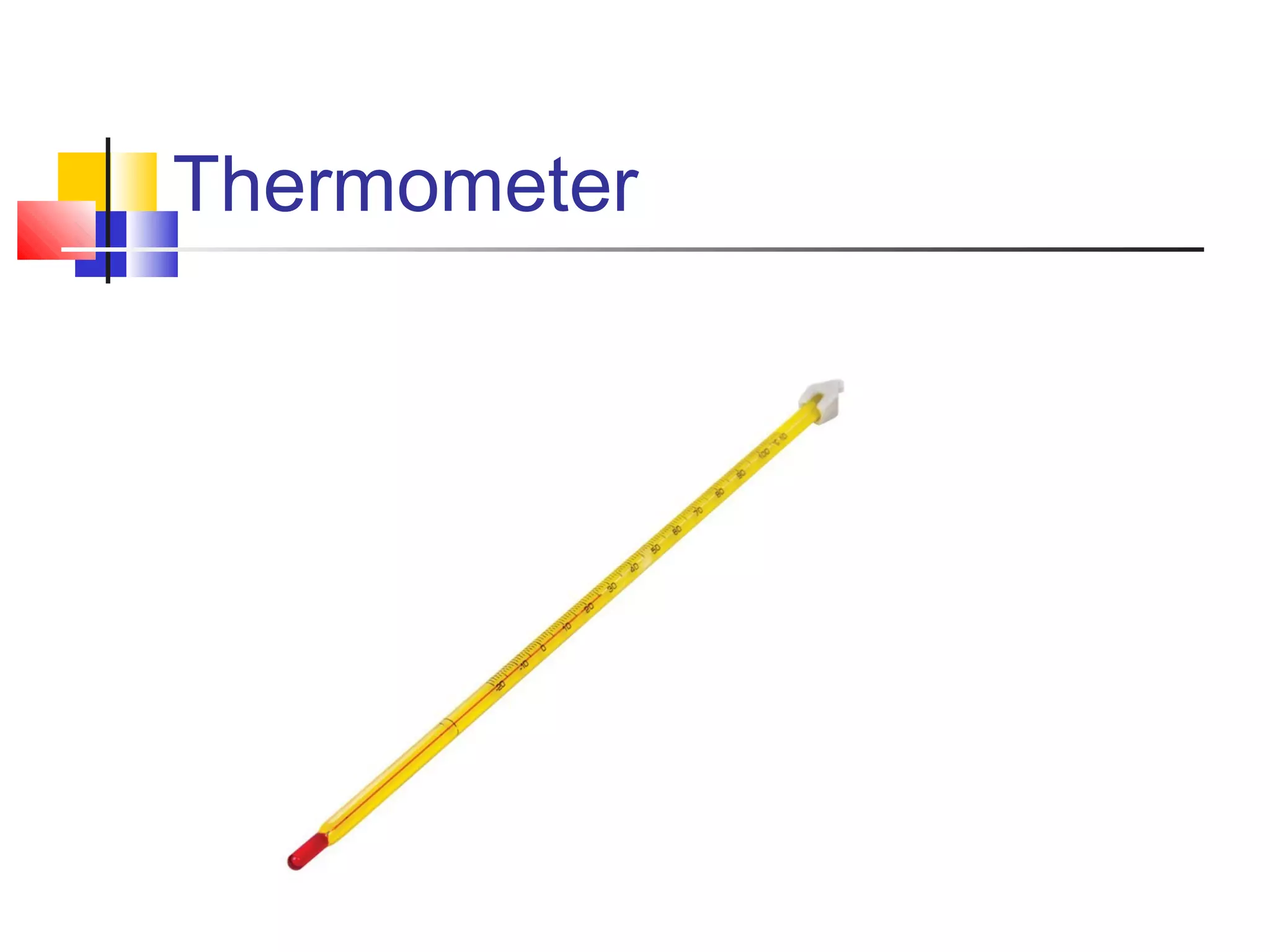 Thermometer
 