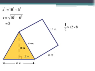 17 m
10 m
12 m
xx
10 m10 m
6 m
222
610 x
22
610 x
8
812
2
1

 