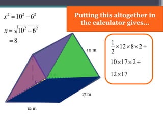17 m
10 m
 2812
2
1
10 m
6 m
12 m
22
610 x
222
610 x
8
8 m
 21710
Bottom Area
1712
 