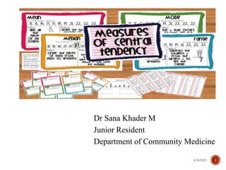 Dr Sana Khader M
Junior Resident
Department of Community Medicine
6/26/2023 1
 