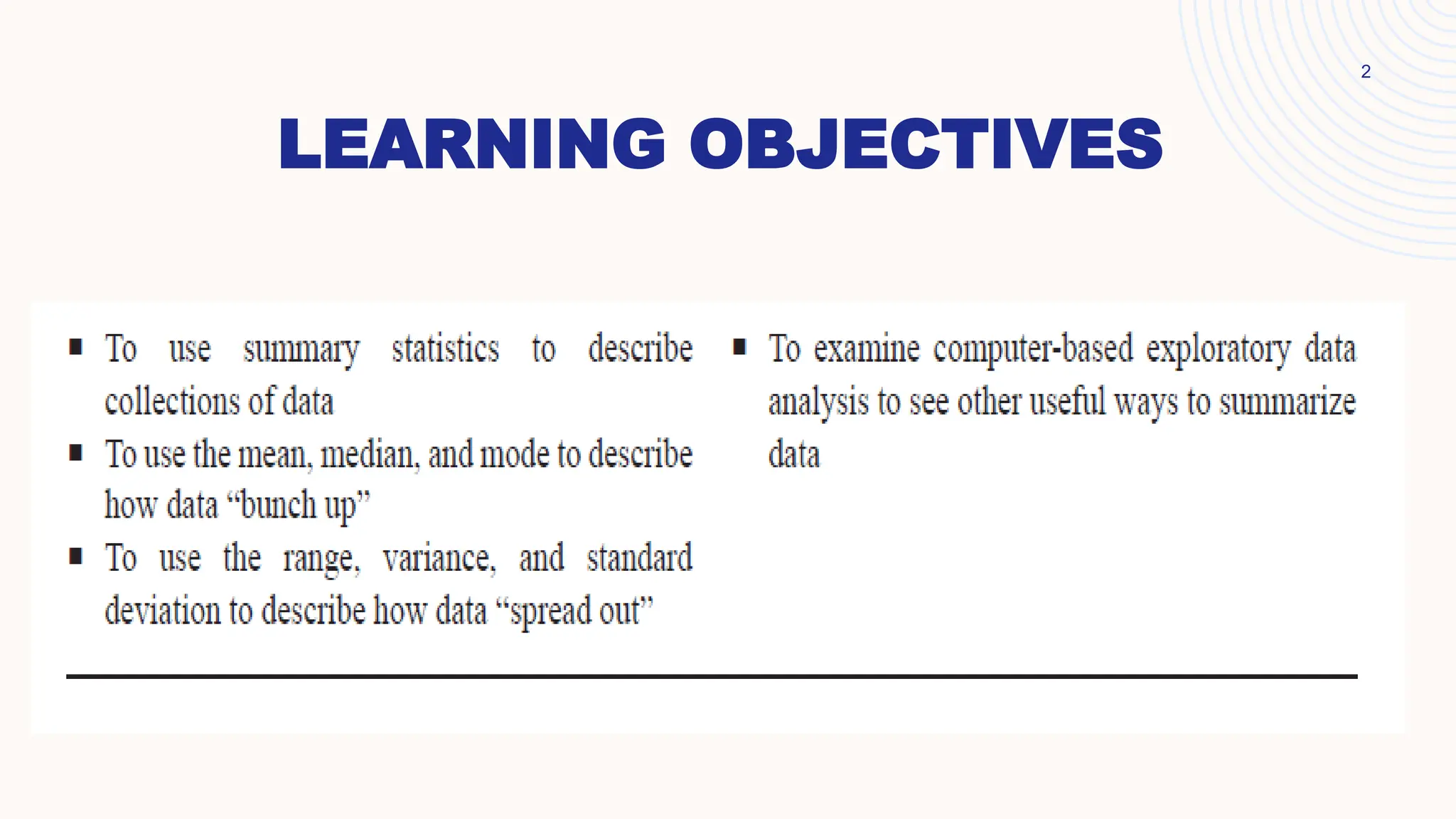 LEARNING OBJECTIVES
2
 