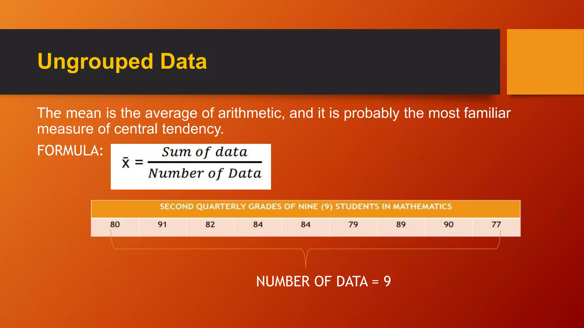 MEASURES OF CENTRAL TENDENCY OF AN UNGROUPED STATISTICAL DATA week 4 ...