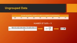 MEASURES OF CENTRAL TENDENCY OF AN UNGROUPED STATISTICAL DATA week 4 ...