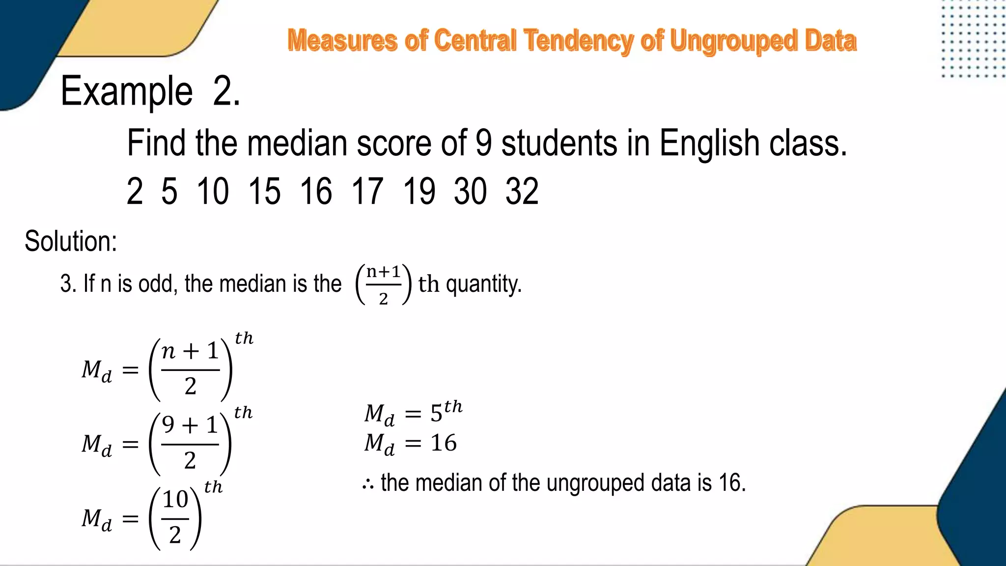 Measures of Central Tendency of Ungroup Data-Demo.pptx