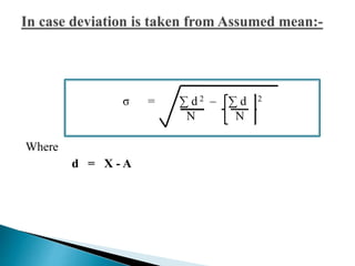 Where 
σ = Σ d 2 – Σ d 2 
d = X - A 
N N 
 