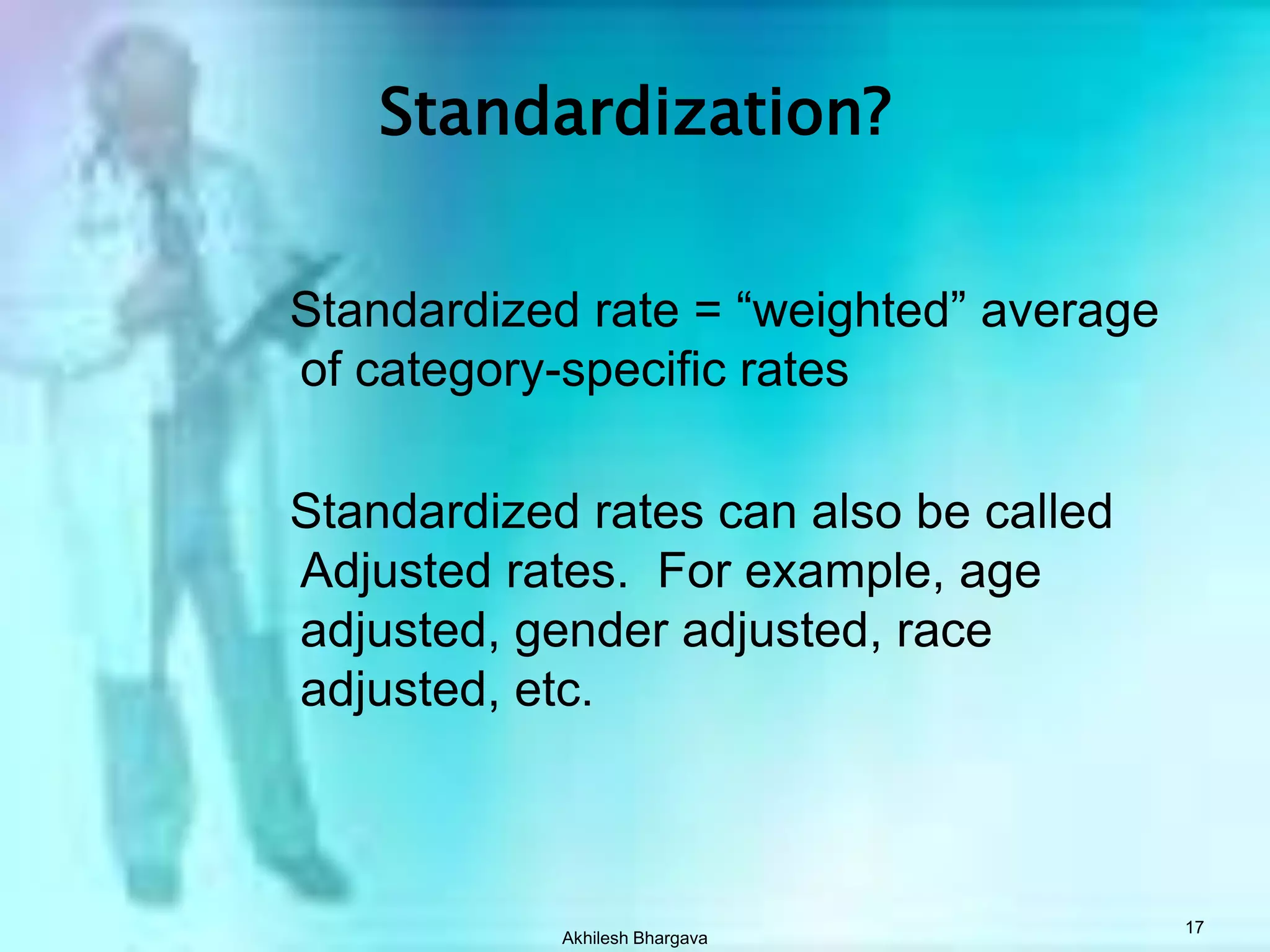 Population  A has higher crude death rate for large aged pop.