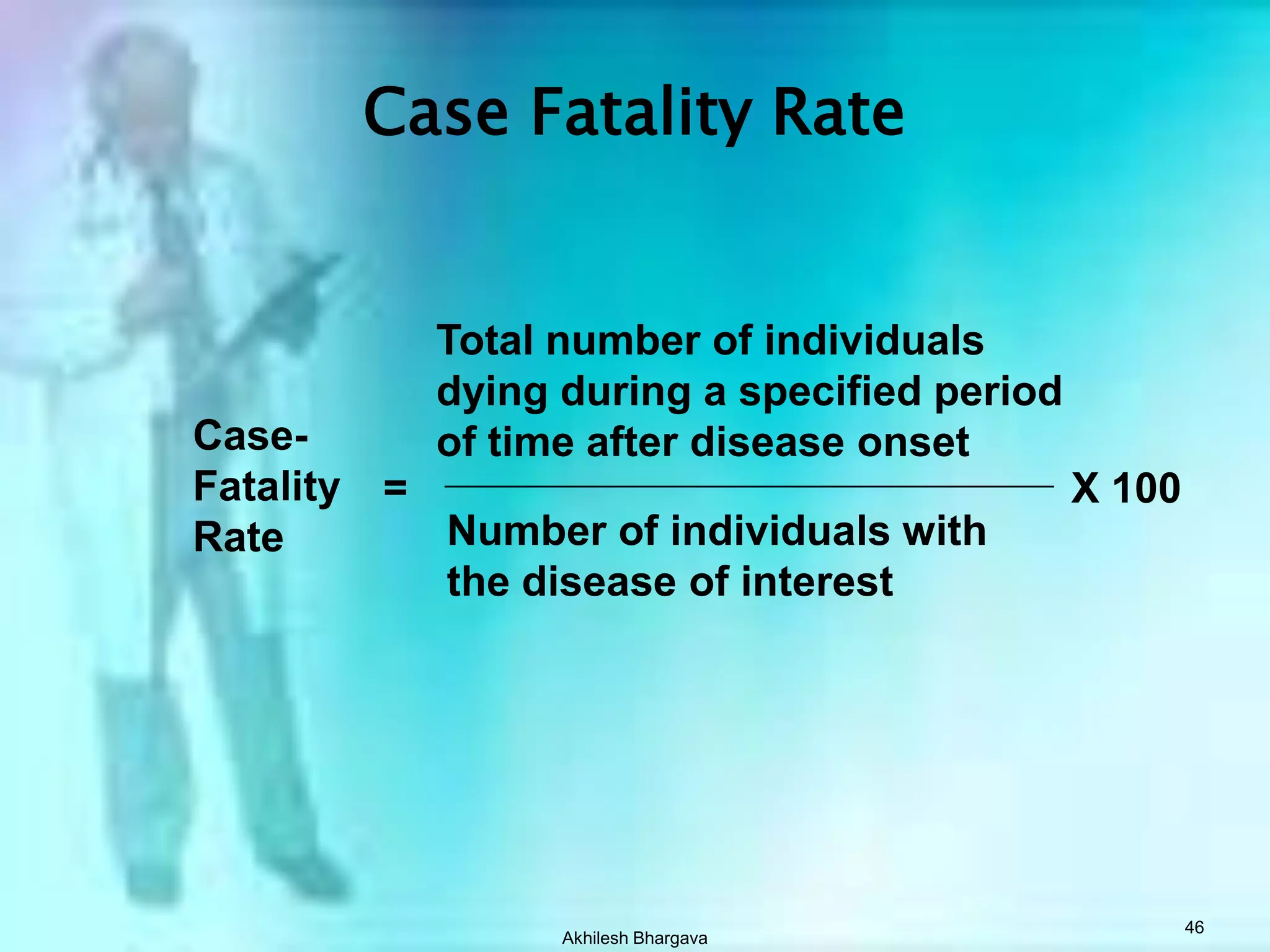 Akhilesh Bhargava45Sources of InformationDeathsDeath certificateClinical recordsAutopsySurveillance programsVillage recordersPopulationCensusHospital admissionsFixed cohortsEstimates