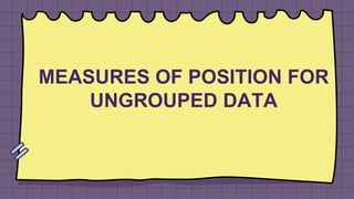 MEASURES OF POSITION - Quartile, Decile and Percentile | PPTX